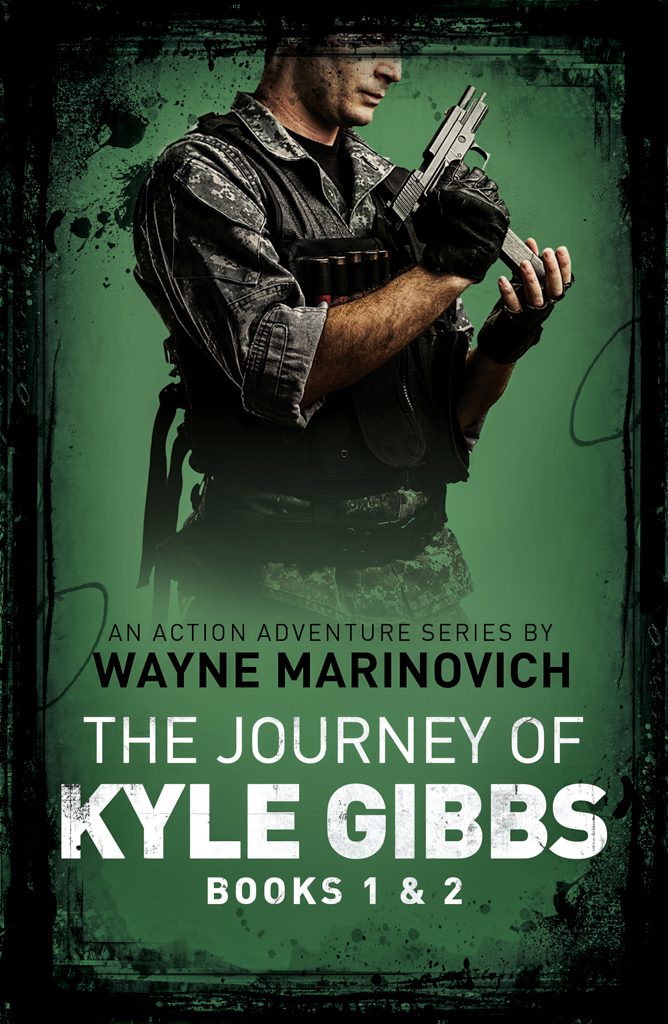 "The Journey of Kyle Gibbs Books 1+2 - Wayne Marinovich"