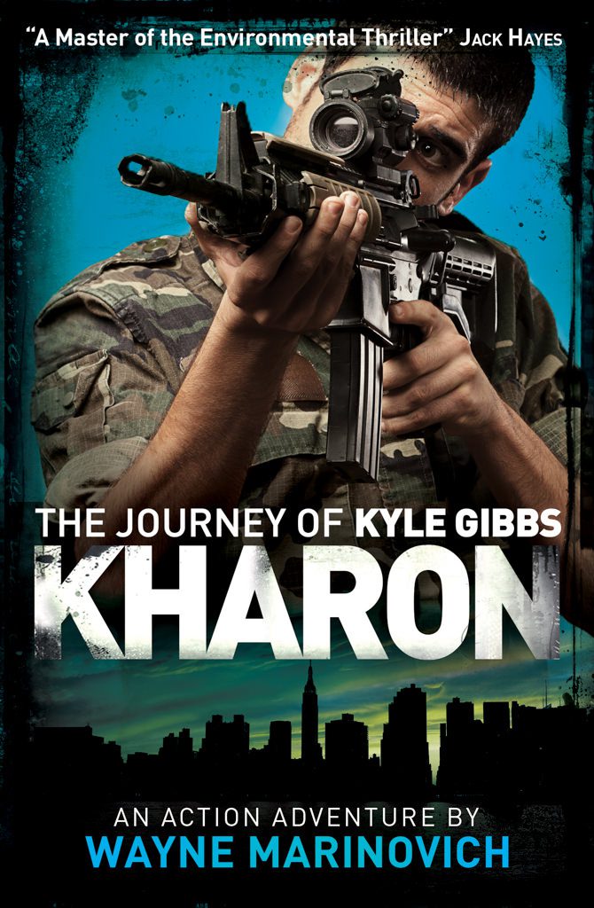 "Kharon - Book 3 in the Kyle Gibbs Series - Wayne Marinovich Books"